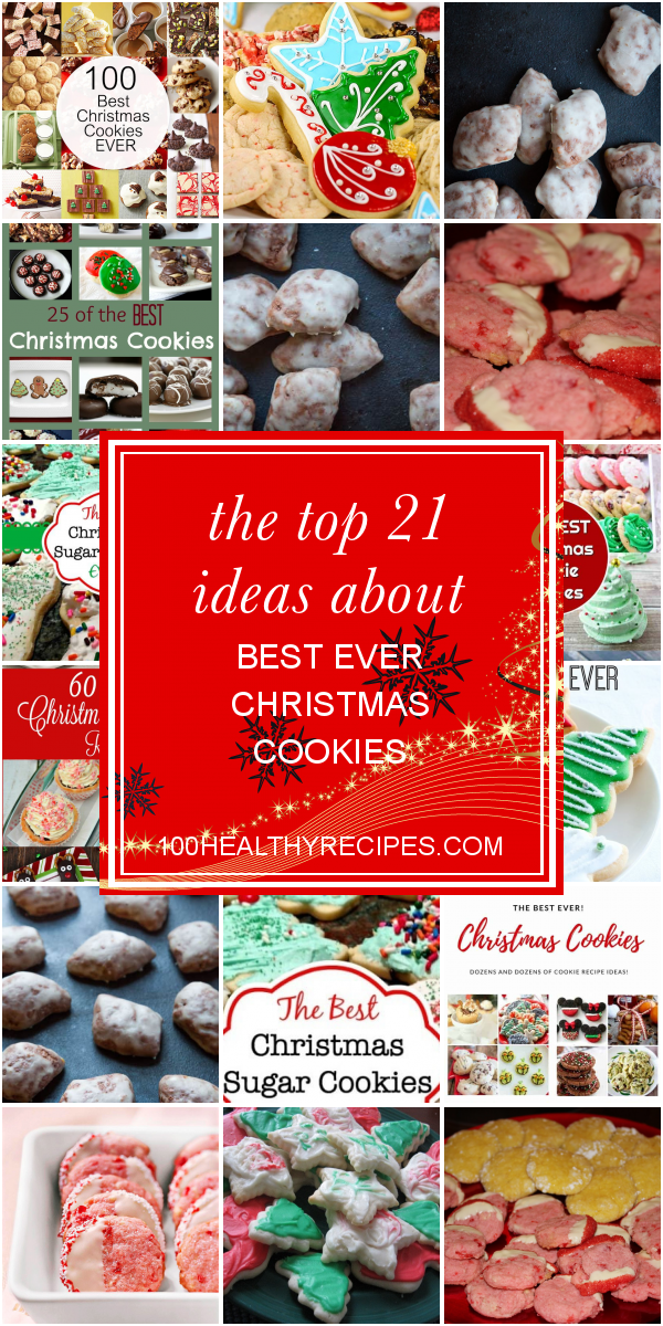 The top 21 Ideas About Best Ever Christmas Cookies – Best Diet and